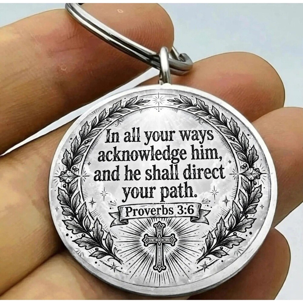 God Lord Jesus Christ Proverbs 3:6 Stainless Keychain Art Quote Holly Steel Art